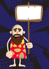 Cartoon prehistoric man holding blank sign. Vector illustration of a man from the stone age.