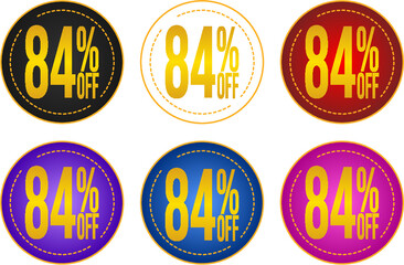 Set sale 84%off banners, discount tags, promotion stickers, vector illustration.	
