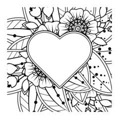 Mehndi flower with frame in shape of heart. decoration in ethnic oriental, doodle ornament.