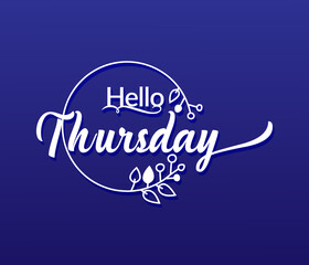 vector Typography Hello Thursday isolated circle floral frame on blue background
