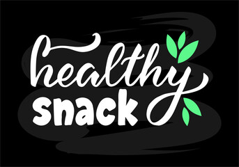Vector illustration of healthy snack lettering for banner, signage, poster, advertisement, product design, healthy food guide, greeting card. Handwritten creative text for web or print
