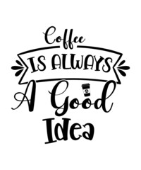 Coffee Svg Bundle, Coffee Svg Files, Coffee Quote Svg, Coffee Svg, Coffee Sayings, Silhouette, Cut Files for Cricut, Instant Download