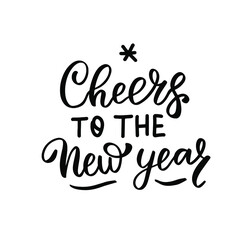 Cheers to the new year. New year wishes. Greeting card design. Hand lettering brush calligraphy overlay.