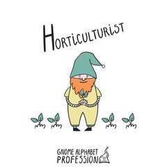 Cute gnome alphabet Profession. Letter H - Horticulturist