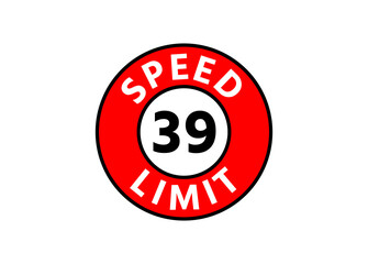 Traffic sign speed limit 39 km h