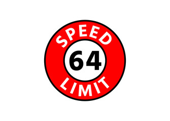 Traffic sign speed limit 64 km h