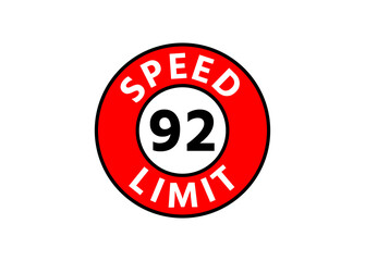 Traffic sign speed limit 92 km h