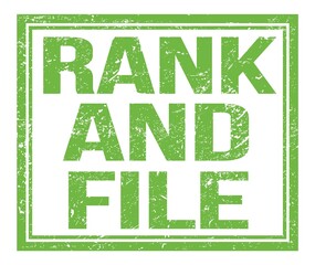 RANK AND FILE, text on green grungy stamp sign