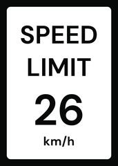 Speed limit 26 kmh traffic sign on white background