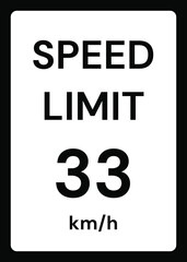 Speed limit 33 kmh traffic sign on white background