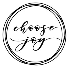 choose joy background inspirational quotes typography lettering design