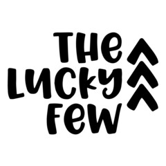 the lucky few background inspirational quotes typography lettering design