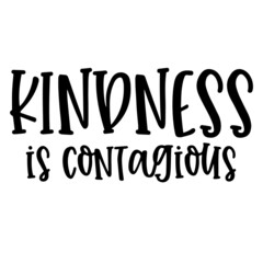 kindness is contagious background inspirational quotes typography lettering design