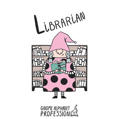 Cute gnome alphabet Profession. Letter L - Librarian