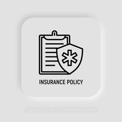 Insurance policy thin line icon: document with sign of health protection. Modern vector illustration.