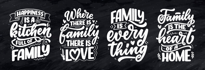 Set with hand drawn lettering quote in modern calligraphy style about family. Slogan for print and poster design. Vector