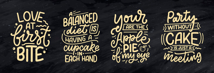 Funny sayings, inspirational quotes for cafe or bakery print. Funny brush calligraphy. Dessert lettering slogans in hand drawn style. Vector