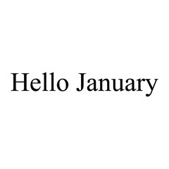 Simple Hello January Text On White Background 