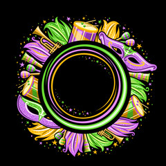 Vector Frame for Mardi Gras Carnival with copy space, circle template with illustration of carnaval symbols, musical instruments, purple and green decorative feathers for night carnaval in Louisiana © mihmihmal