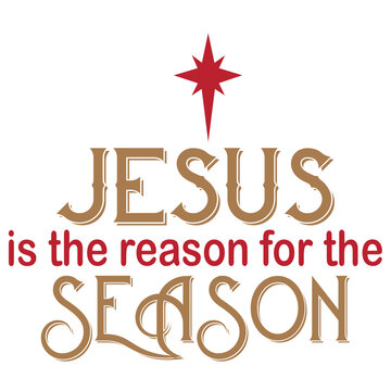 Jesus Is The Reason For The Season