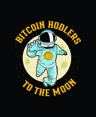 Bitcoin, Hold Bitcoin, Bitcoin Vector, New Currency, CryptoCurrency, vector, Bitcoin to the moon, Bitcoin Graphic