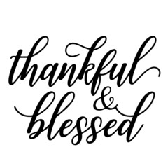 thankful and blessed background inspirational quotes typography lettering design