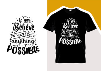 If you believe in yourself anything possible typography vector