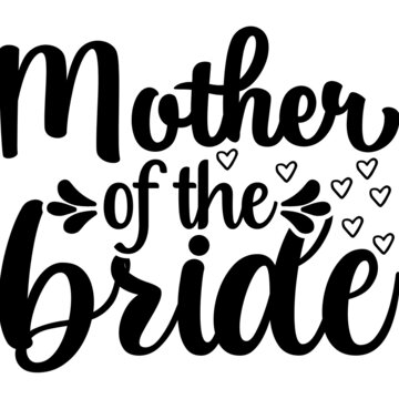 Mother Of The Bride Svg