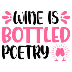 Wine is bottled poetry Svg