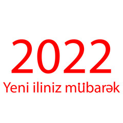 Azeri inscription Happy New Year 2022, stock icon illustration