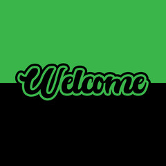 WELCOME