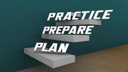 Plan Prepare Practice Perform Steps to Success Words Process 3d Animation