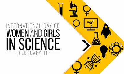 International day of Women and Girls in science is observed every year on February 11, The day recognizes the critical role women and girls play in science and technology. Vector illustration