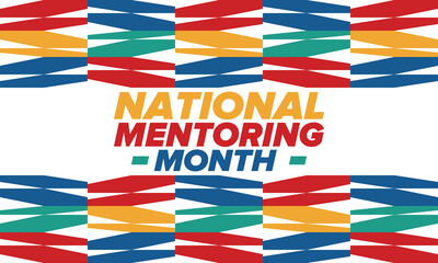 National Mentoring Month in January. Celebrate annual in United States. Personal mentor, coach or teacher. Free knowledge. Education concept. Helping a student in study, training. Vector poster