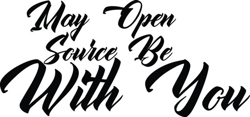 May Open Source Be With You. Typographical Text Lettering Design