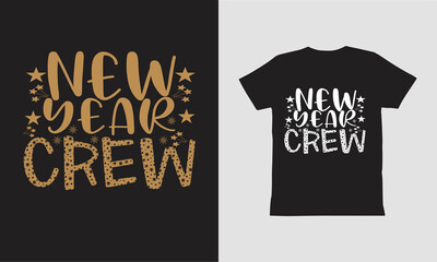 New Year Crew T-Shirt design.