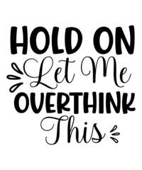 Sarcastic svg tshirt design