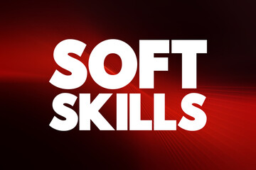 Soft Skills text quote, concept background.