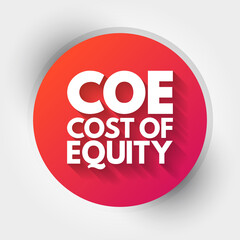 COE - Cost Of Equity acronym, business concept background
