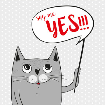 Say me yes, happy grey cat illustration