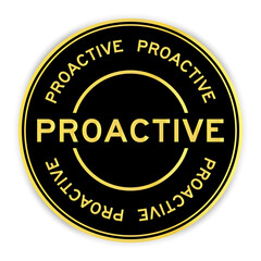 Black and gold color round label sticker with word proactive on white background