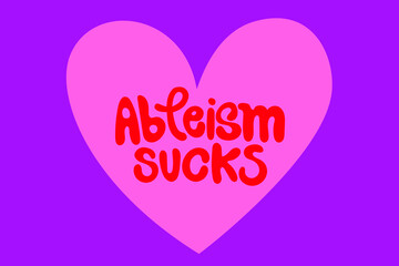 Ableism activist heart icon in pink with red lettering