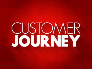 Customer Journey text quote, concept background