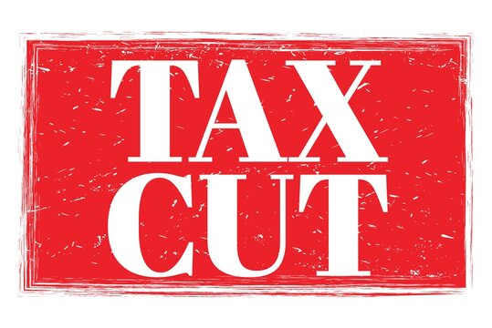 TAX CUT, words on red grungy stamp sign