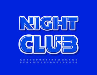 Vector bright Banner Night Club. Unique Blue Font. Artistic Alphabet Letters and Numbers
