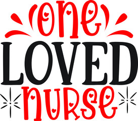 One loved nurse SVG  DESIGN VECTOR FILE