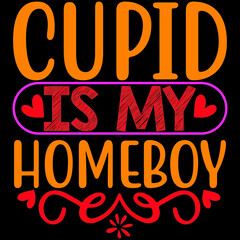 CUPID IS MY HOME BOY SVG DESIGN
Highlights:
100% Vector
Resizable File
