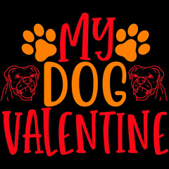 MY DOG VALENTINE SVG DESIGN VECTOR FILE