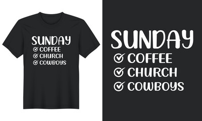 Sunday Coffee Church Cowboys T shirt Design, Coffee t-shirt design for the coffee lover.
