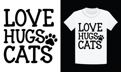 Love Hugs Cats T-Shirt Design - Valentine
